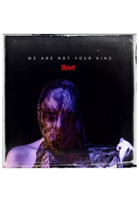 SLIPKNOT - WE ARE NOT YOUR KIND | VINILO-0