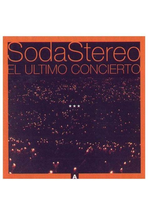 SODA STEREO - EL ULTIMO CONCIERTO | CD-0
