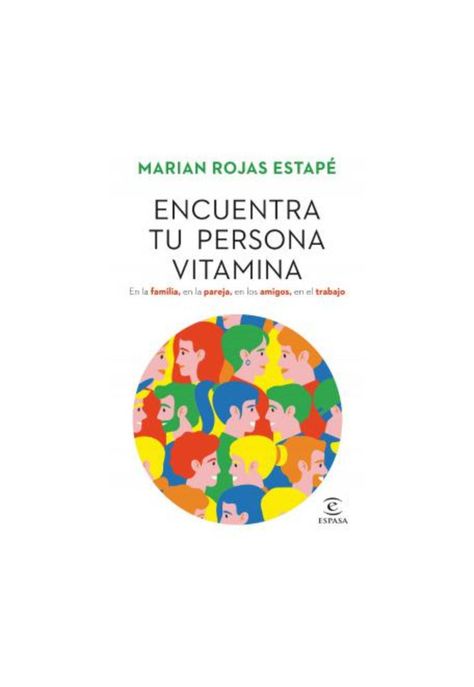 ENCUENTRA TU PERSONA VITAMINA (TAPA RÚSTICA) - MARIAN ROJAS ESTAPÉ | LIBRO-1