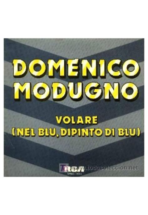 DOMENICO MODUGNO - VOLARE (NEL BLU, DIPINTO DI BLU) | 7" SINGLE VINILO USADO-0