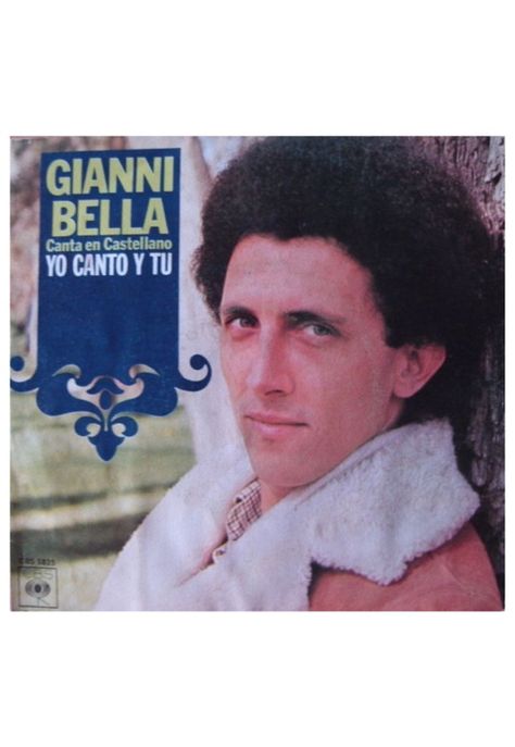 GIANNI BELLA - YO CANTO Y TU (EN ESPAÑOL) | 7" SINGLE VINILO USADO-0