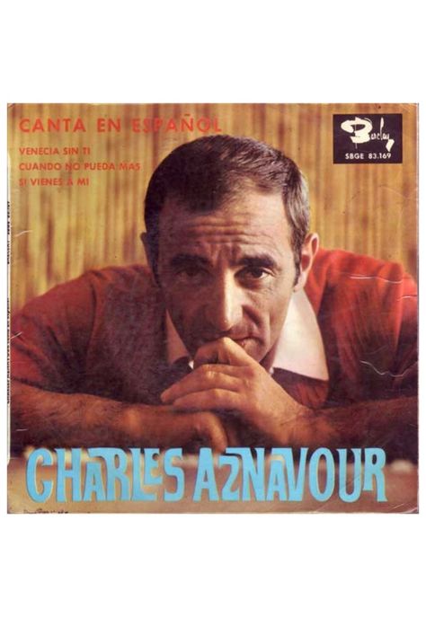 CHARLES AZNAVOUR - VENECIA SIN TI (EN ESPAÑOL) | 7" SINGLE VINILO USADO-0