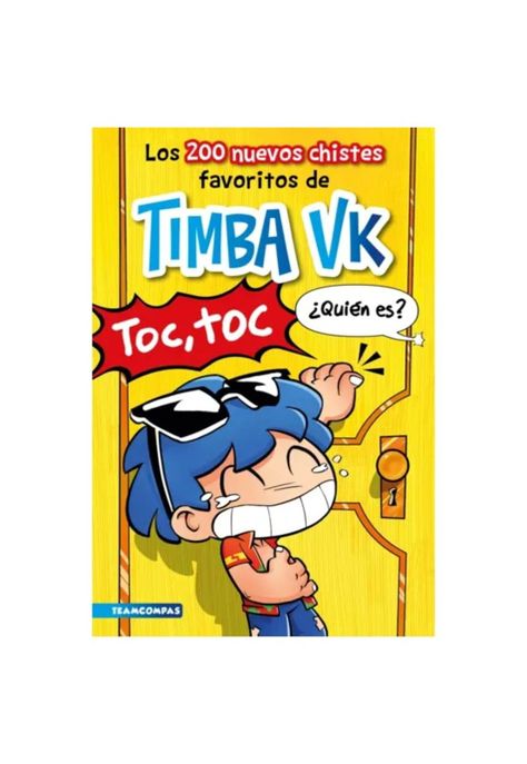 LOS 200 NUEVOS CHISTES FAVORITOS DE TIMBA VK (TAPA RÚSTICA) - TIMBA VK | LIBRO-0