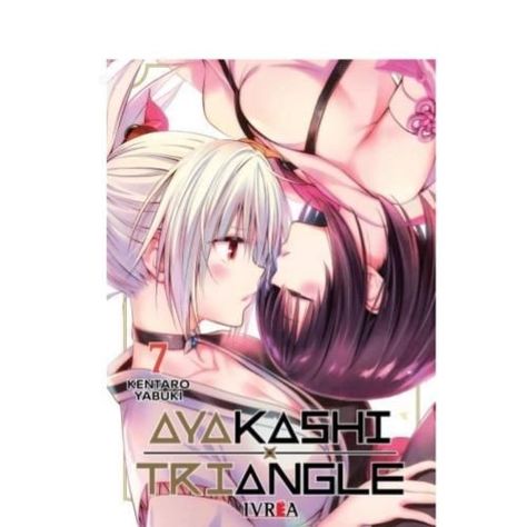 AYAKASHI - TRIANGLE VOL.07-IVREA ARGENTINA-1