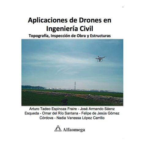 APLICACIONES DE DRONES EN INGENIERÍA CIVIL - Topografía, inspección de obra y estructuras-0
