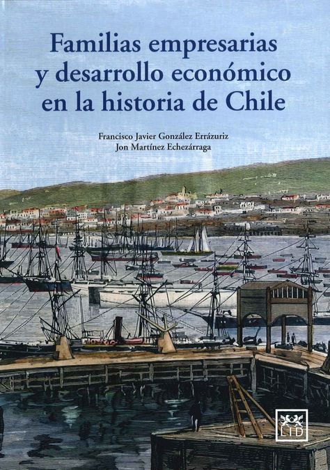 Familias Empresarias Y Desarrollo Economico Chile-0