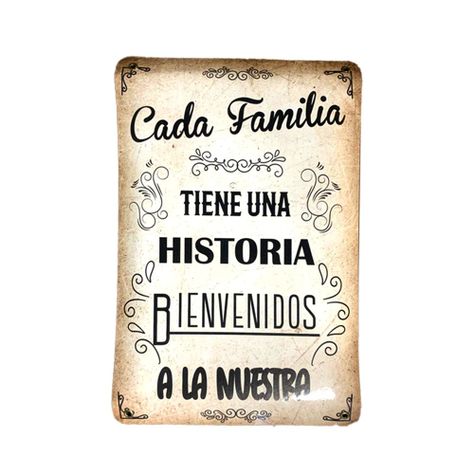 CARTEL CHAPA 25x35 CADA FAMILIA TIENE UN HISTORIA - FIRE CHILE-0