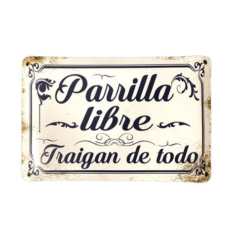 CARTEL CHAPA 25x35 PARRILLA LIBRE TRAIGAN DE TODO - FIRE CHILE-0