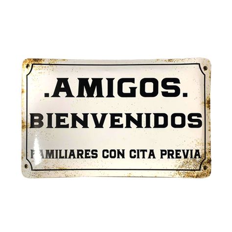 CARTEL CHAPA 25x35 AMIGOS BIENVENIDOS, FAMILIARES CON CITA - FIRE CHILE-0