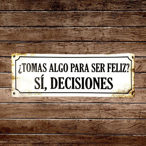CARTEL CHAPA 14x37 TOMAS ALGO PARA SER FELIZ? - FIRE CHILE-1