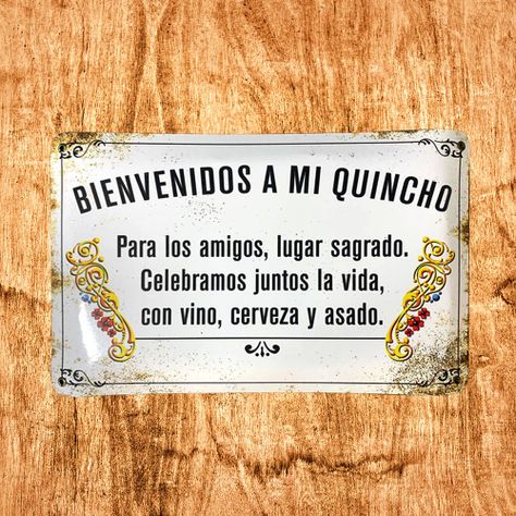 CARTEL CHAPA 25x35 BIENVENIDOS A MI QUINCHO PARA LOS AMIGOS - FIRE CHILE-1