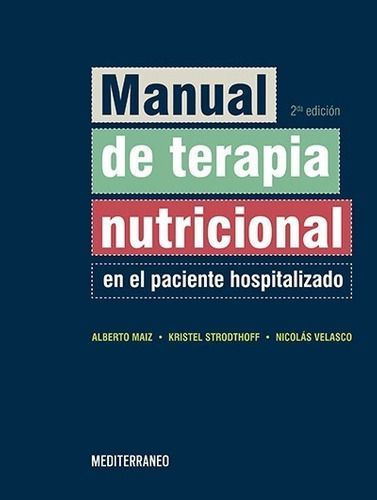 Libro Manual De Terapia Nutricional En El Paciente Hospital-0