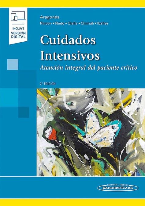 Libro Cuidados Intensivos. Atencion Integral Del Paciente Critico 2Ed.+E-0