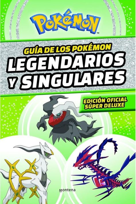 Guia de los Pokemon Legendarios y Singulares (MONTENA)-0