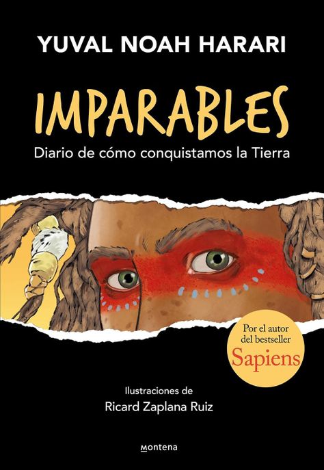 Imparables: Diario de como conquistamos la Tierra (Montena)-0