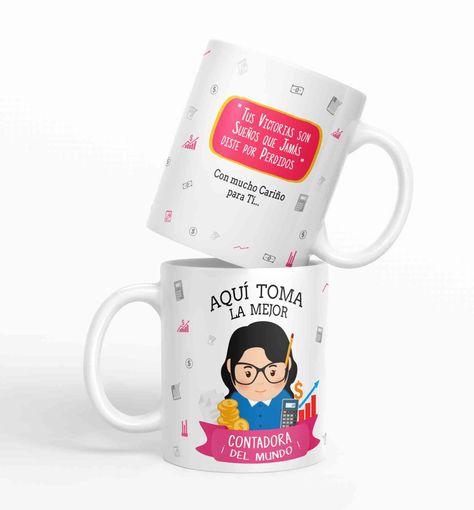 Taza aquí toma la mejor Contadora del mundo D18-0