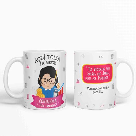 Taza aquí toma la mejor Contadora del mundo D18-1