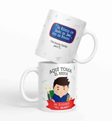 Taza aquí toma el mejor Ing. Electrónico del mundo D27-0