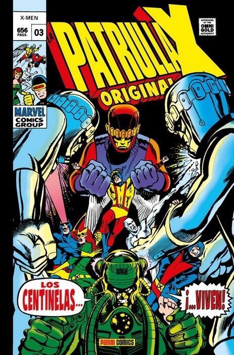 Marvel Gold La Patrulla-X Original 3. Los Centinelas Viven
 Los Centinelas... ¡...Viven!-0