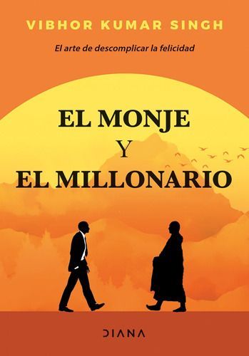 Libro El Monje Y El Millonario - Vibhor Kumar Sing-0