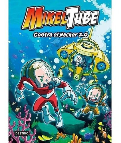 Libro Mikeltube 4. Contra El Hacker 2.0 - Mikeltube-0