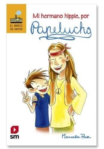 Papelucho Mi Hermano Hippie - Marcela Paz-0