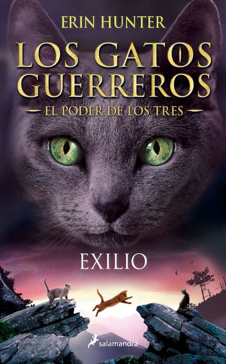 Exilio (Gatos Guerreros, El Poder de los Tres 3) - E. Hunter-0