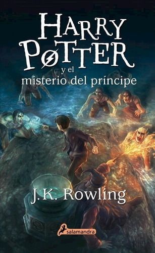 Harry Potter 6: El Misterio Del Príncipe - Tapa Blanda --0