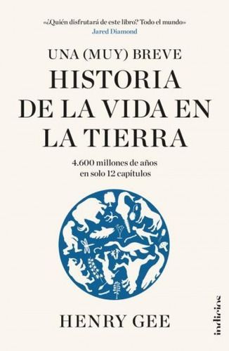 Una Muy Breve Historia De La Vida En La Tierra - Henry Gee-0