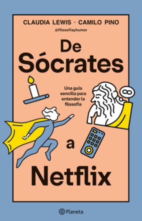 Libro De Sócrates a Netflix - Claudia Lewis y Camilo Pino-0