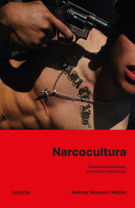 Libro Narcocultura - Ainhoa Vásquez-0