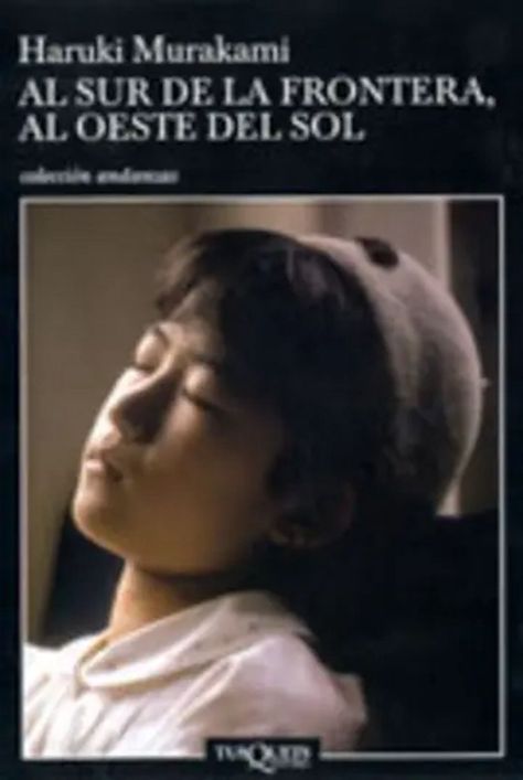 Al sur de la frontera al oeste del Sol - Haruki Murakami-0