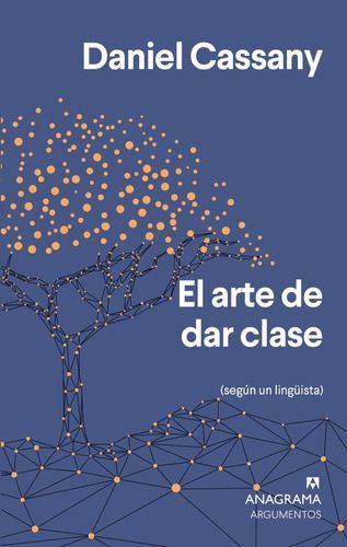 El Arte De Dar Clases - Cassany, Daniel-0
