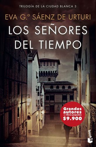 Los Señores Del Tiempo - Eva García Sáenz De Urturi-0