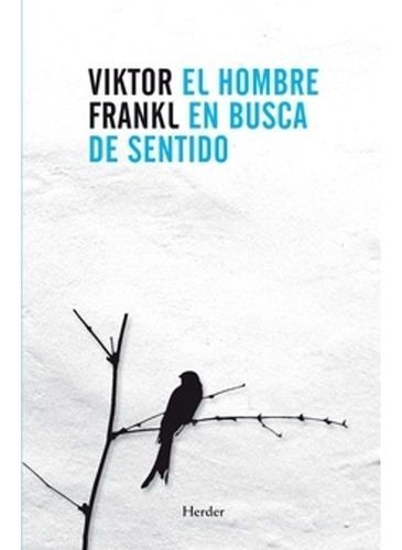 El Hombre En Busca De Sentido - Viktor Frankl-0