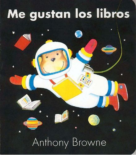 Libro Me Gustan Los Libros - Anthony Browne-0
