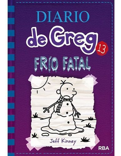 Diario De Greg 13: Frío Fatal - Jeff Kinney-0