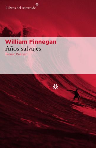 Libro Años Salvajes - William Finnegan-0