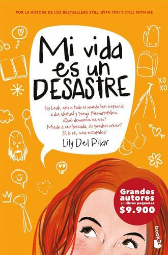 Mi Vida Es Un Desastre - Lily Del Pilar --0