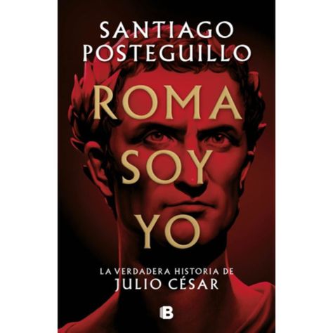 Libro Roma Soy Yo - Santiago Posteguillo-0