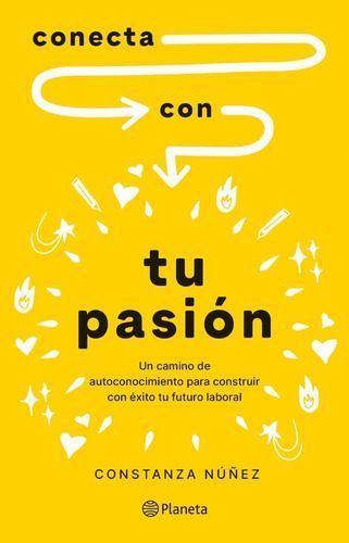 Libro Conecta Con Tu Pasión - Constanza Núñez-0