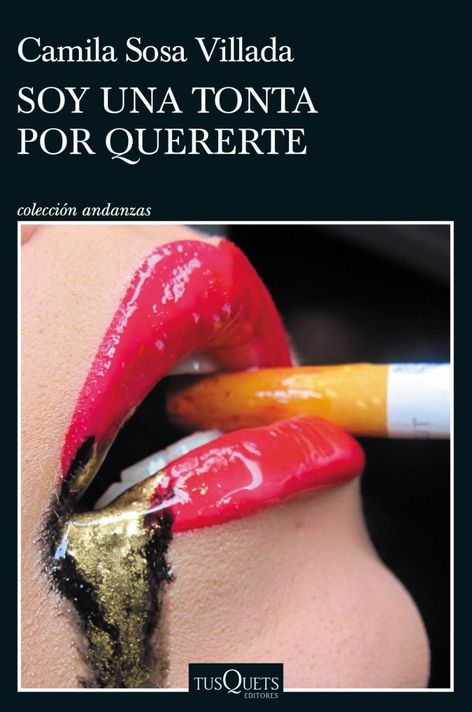 Libro Soy Una Tonta Por Quererte - Camila Sosa-0