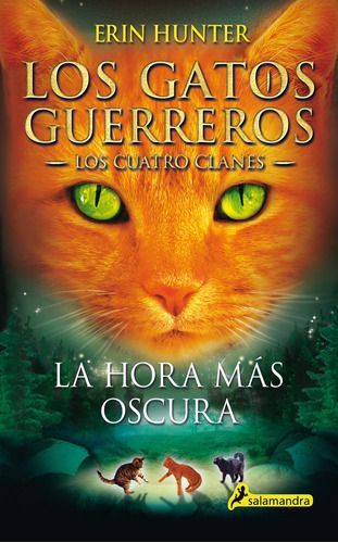 Gatos Guerreros - Cuatro Clanes 6: Hora Más Oscura - Hunter-0