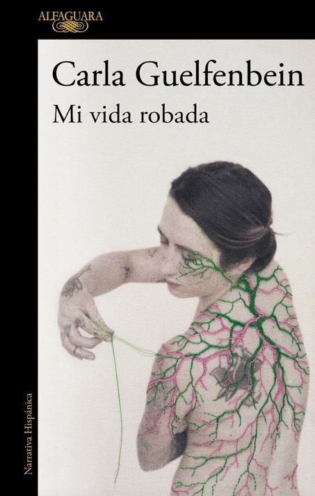 Libro Mi vida ro-bada - Carla Guelfenbein-0