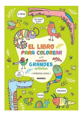 Libro Para Colorear De Los Pequeños Grandes Artistas - Sanz-0