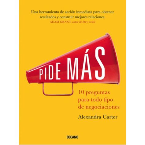 Pide Mas: 10 Preguntas Para Todo Tipo Negociaciones - Carter-0