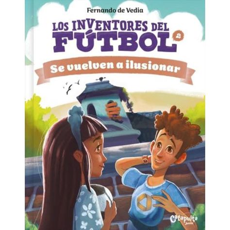 Inventores del fútbol 2: Se vuelven a ilusionar - De Vedia-0