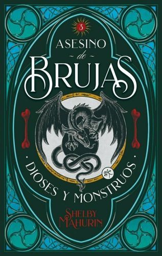 Asesino De Brujas 3: Dioses Y Monstruos - Shelby Mahurin-0
