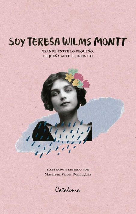 Libro Soy Teresa Wilms Montt - Macarena Valdés-0