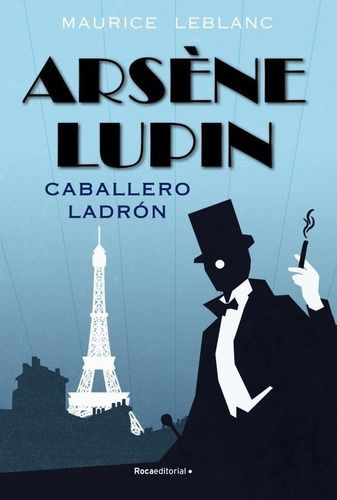Arsene Lupin. Caballero Ladrón - Leblanc, Maurice-0